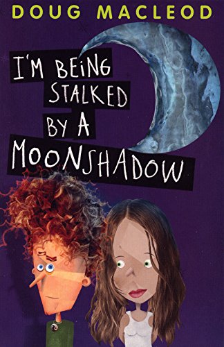 Book Im Being Stalked By A Moonshadow free