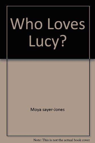 Book Who Loves Lucy? free