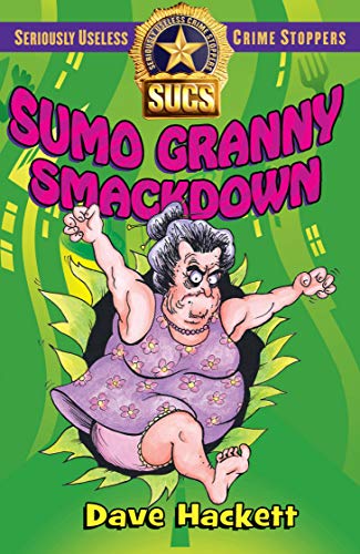 Book Sumo Granny Smackdown: Seriously Useless Crime Stoppers free