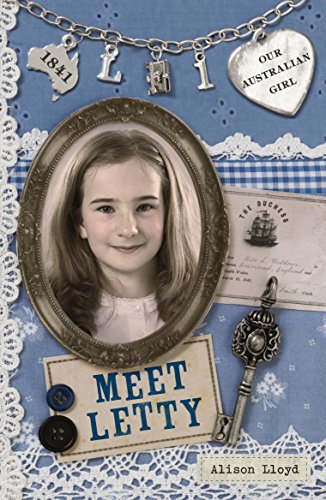 Book Our Australian Girl: Meet Letty (Book 1) free