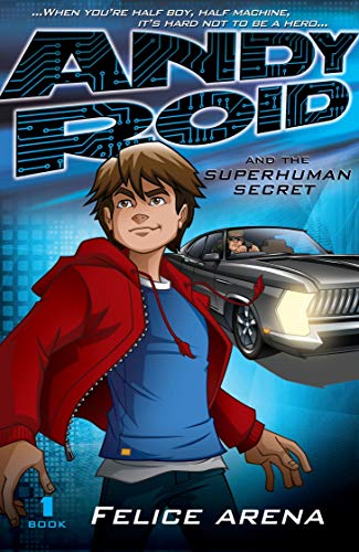 Book Andy Roid and the Superhuman Secret free