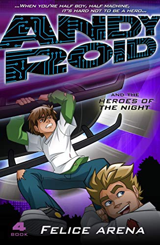 Book Andy Roid and the Heroes of the Night free