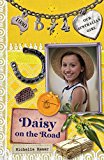 Book Daisy on the Road: Daisy Book 4 (4) (Our Australian Girl) free