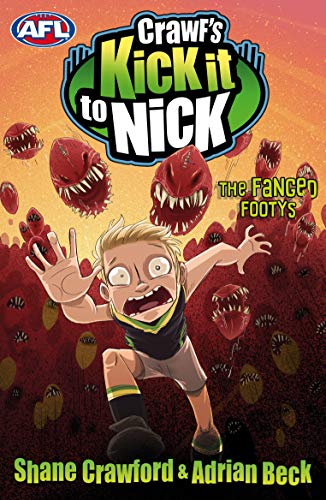 Book Crawf's Kick it to Nick: The Fanged Footys free