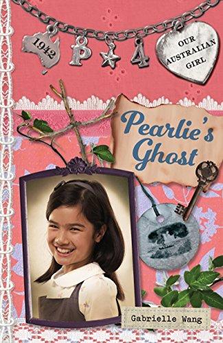 Book Pearlie's Ghost: Pearlie Book 4 (4) (Our Australian Girl) free