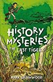 Book The Last Tiger (History Mysteries) free
