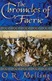 Book THE CHRONICLES OF FAERIE: The Hunter's Moon; The Summer King; The Light Bearer's free