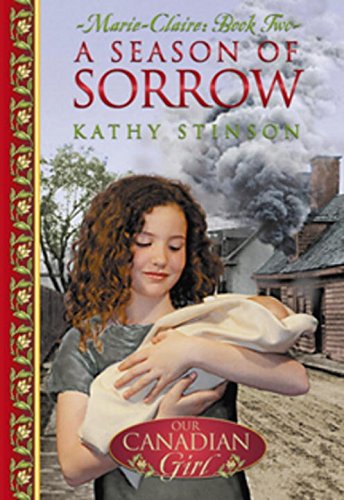 Book Marie-Claire: A Season of Sorrow (Our Canadian Girl) free