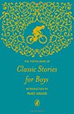 Book The Puffin Book of Classic Stories for Boys [Jun 11, 2010] Padmanabhan, Manjula free