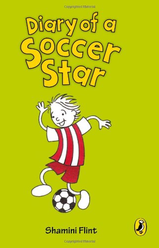 Book Diary Of A Soccer Star [Paperback] [Jan 01, 2011] Flint; Shamini free