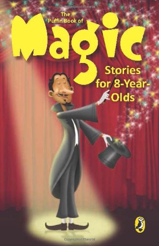 Book The Puffin Book of Magic Stories for 8 Year Olds free