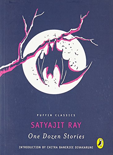 Book Puffin Classics: One Dozen Stories [Mar 01, 2014] Ray, Satyajit free