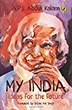 Book My India: Notes For The Future [Paperback] [Jan 01, 2016] A P J ABDUL KALAM free