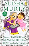 Book How I Taught My Grand Mother To Read free