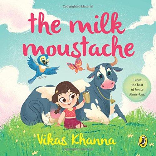 Book The Milk Moustache [nov 02, 2015] Khanna, Vikas free