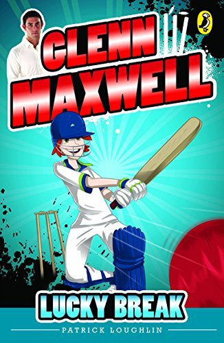 Book Glenn Maxwell 1: Lucky Break free