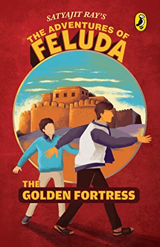 Book The Adventures Of Feluda : The Golden Fortress [Paperback] [Jan 01, 2015] Satyajit Ray and Gopa Mujumdar free