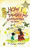 Book How I Taught My Grand Mother to Read: And Other Stories free