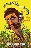 Book Birds, Beasts and Bandits: 14 Days with Veerappan free