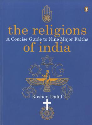 Book The Religions of India: A Concise Guide to Nine Major Faiths free