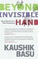 Book Beyond the Invisible Hand: Groundwork for a New Economics [Paperback] [Jan 01, 2011] KAUSHIK BASU free