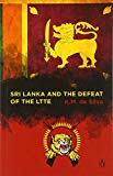 Book Sri Lanka And The Defeat Of The Ltte free