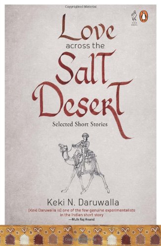 Book Love Across the Salt Desert: Selected Short Stories free
