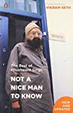 Book Not A Nice Man To Know: The Best Of Khushwant Singh free