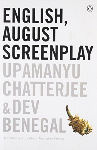 Book English August: Screenplay [Paperback] UPAMANYU CHATTERJEE free