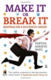 Book Make It or Break It: Mantras for a Successful Career free