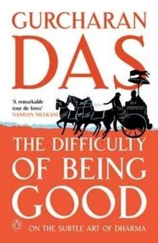 Book The Difficulty of Being Good: On the Subtle Art of Dharma free
