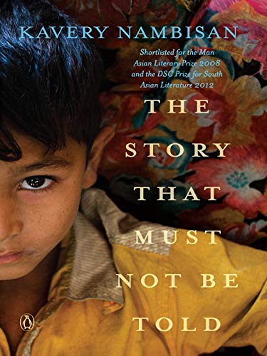 Book The Story That Must Not Be Told Kavery Nambisan free