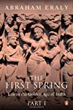 Book The First Spring: Life in the Golden Age of India (part 1) free