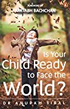 Book Is Your Child Ready to Face the World? free