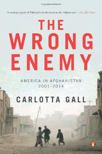 Book Wrong Enemy, The: America In Afghanistan (2001-2014) free