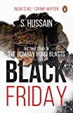 Book Black Friday: The True Story Of The Bombay Bomb Blasts free