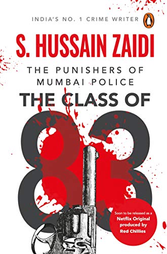 Book The Class of 83 : The Punishers of Mumbai Police free