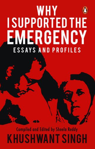 Book Why I Supported the Emergency: Essays and Profiles free