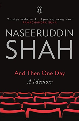 Book And Then One Day: A Memoir [Paperback] NASEERUDDIN SHAH free