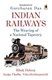 Book Indian Railways: The Weaving of a National Tapestry free