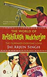Book The World of Hrishikesh Mukherjee: The Filmaker Everyone Loves free