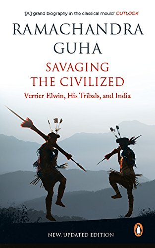 Book Savaging the Civilized [Paperback] [Jan 01, 2017] RAMACHANDRA GUHA free