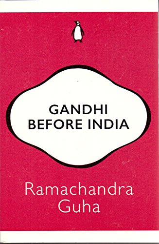 Book Gandhi before India [Paperback] [Jan 01, 2017] Books Wagon free