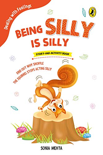 Book Dealing with Feelings: Being Silly Is Silly free Book Dealing with Feelings: Being Silly Is Silly free