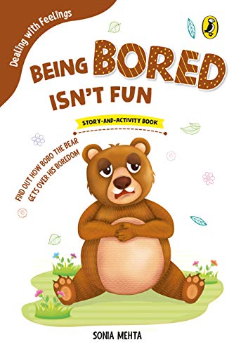 Book Dealing with Feelings: Being Bored Isn't Fun free