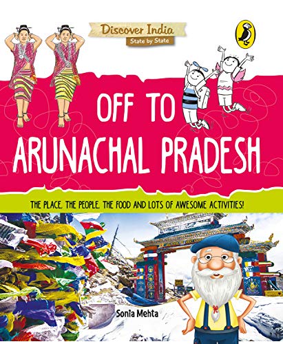 Book Discover India: Off to Arunachal Pradesh free