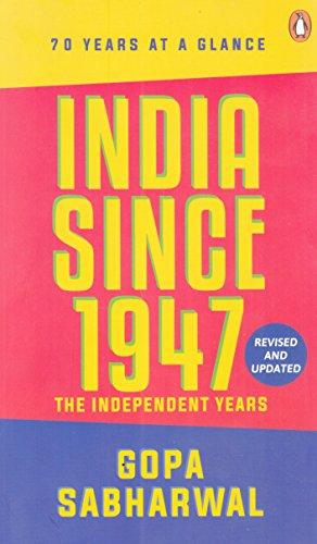 Book India Since 1947: The Independent Years [Paperback] GOPA SABHARWAL free