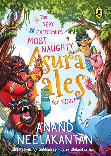 Book The Very, Extremely, Most Naughty Asura Tales For Kids free