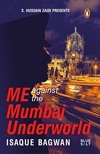 Book Me against the Mumbai Underworld [Paperback] Isaque Bagwan free