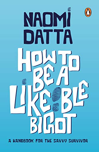 Book How to Be a Likeable Bigot free